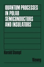 Quantum Processes in Polar Semiconductors and...