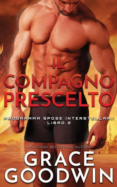 Grace Goodwin | Il Compagno Prescelto | Taschenbuch | Italienisch (2019)-image
