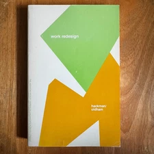 Work Redesign (Hackman & Oldham, 1980)
