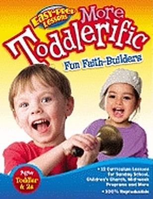 More Toddlerific!: Faith-Building Activities for Toddlers and Twos: Used