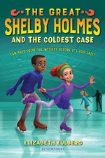 Elizabeth Eulbe The Great Shelby Holmes and the Coldest  (Paperback) (UK IMPORT)