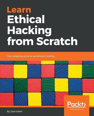 Learn Ethical Hacking from Scratch | Zaid Sabih | Taschenbuch | Englisch | 2018