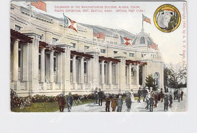 PPC Postcard Seattle 1909 Alaska Yukon Exposition Colonades Of The Manufacturers