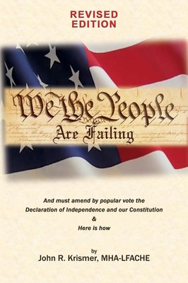 We the People Are Failing (Revised Edition) John R. Krismer Taschenbuch Englisch