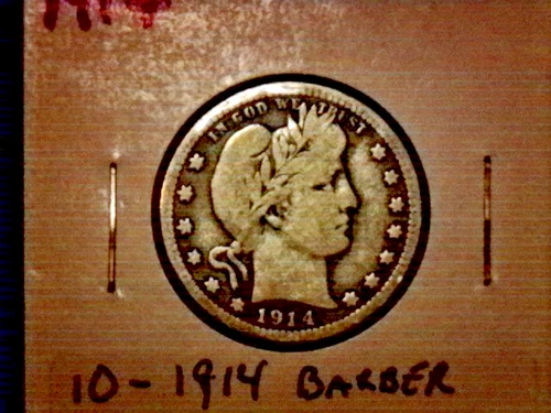 1914 P... Barber Quarter Dollar...Nice Hole Filler... 742