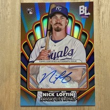 2024 Topps Big League - NICK LOFTIN - #OAA-NL Opening Act Auto Rookie - Royals