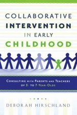 Collaborative Intervention in Early Chil... 9780195331202 by Hirschland, Deborah