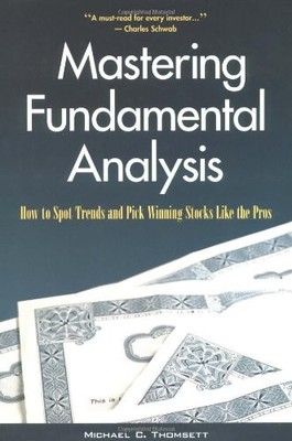 Mastering Fundamental Analysis: How to Spot Trends and Pick Winning Stocks L...