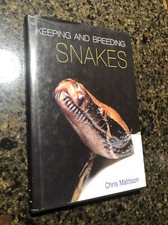 Keeping And Breeding Snakes, Mattison, Chris, 1988 Copyright 1989, 1996, 1998