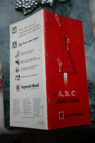 vntg 1962 Ingersoll-Rand THE A,B,C of INJECTORS promotional engineer's data book