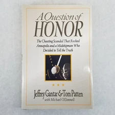 Question of Honor: The Cheating Scandal That Rocked Annapolis Hardcover LIKE NEW