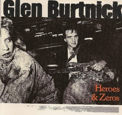 GLEN BURTNICK - Heroes And Zeros - CD - Import - **BRAND NEW/STILL SEALED**