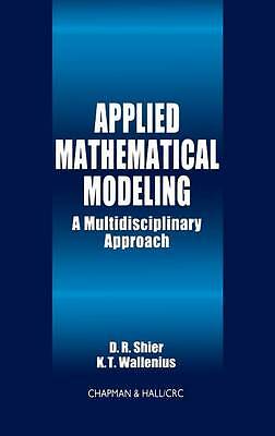 Applied Mathematical Modeling: A Multidisciplinary Approach (Discrete Mathemati