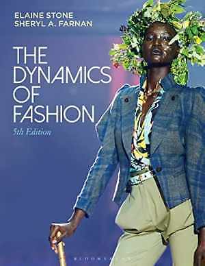 The Dynamics of Fashion - Paperback, by Stone Elaine; Farnan Sheryl A. - Good