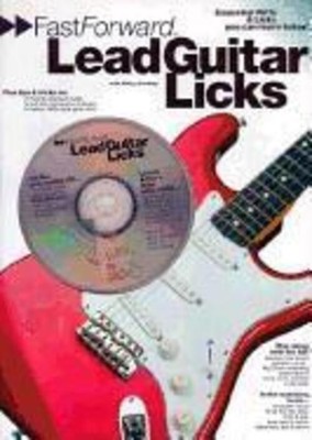 Rikky Rooksby | Fast Forward - Lead Guitar Licks: Essential Riffs & Licks You...