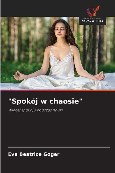 Eva Beatrice Goger | SpokóJ W Chaosie | Taschenbuch | Polnisch (2026)-image