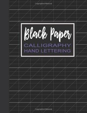 Black Paper Hand Lettering Workbook: Calligraphy  Hand Writing on Black Backgro