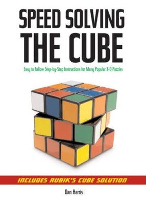 Speedsolving the Cube: Easy-to-Follow, Step-by-Step Instructions fo - ACCEPTABLE