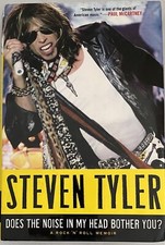 STEVEN TYLER: Does the Noise in My Head Bother You?; A Memoir , LN 1st Edt HC FS