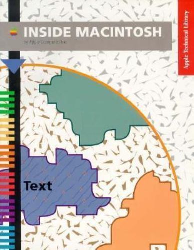 Apple Technical Library: Inside Macintosh : Text by Inc. Staff