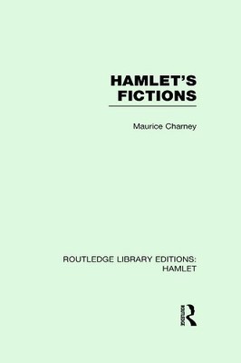Hamlet's Fictions - 9780415732840