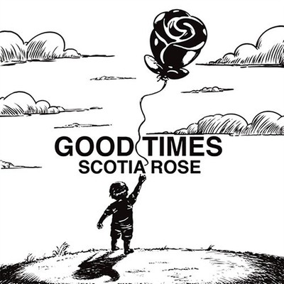 Scotia Rose - Good Times [New Vinyl LP]