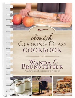 Amish Cooking Class Cookbook by Brunstetter