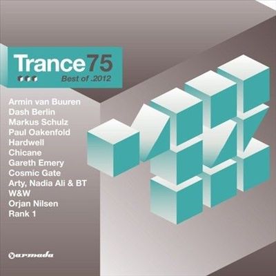 Trance 75: Best of 2012 - Chicane, Cosmic Gate, BT - New Sealed CD (C147 C843)