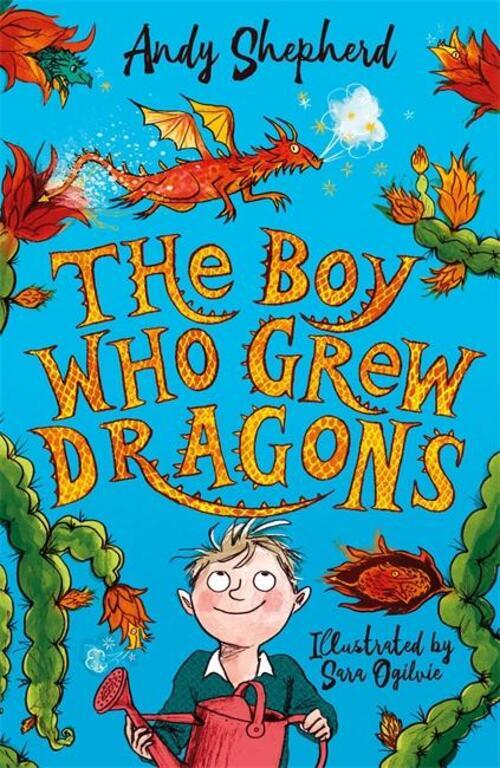 Thumbnail - The Boy Who Grew Dragons | Andy Shepherd | Taschenbuch | Englisch |