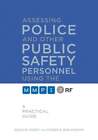 Assessing Police and Other Public Safety Personnel Using the Mmpi-2-Rf: A: New