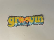 Groovin Back 2 School Scrapbook Title Handmade Paper Pieced Die Cut