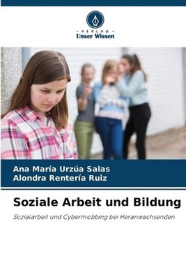 Soziale Arbeit und Bildung by Ana Mar?a Urz?a Salas (German) Paperback Book