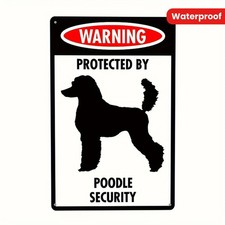 Humorous Poodle Security Warning Tin Metal Signs Home D cor Waterproof Wall