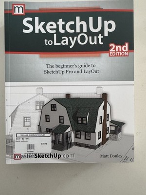 SketchUp to LayOut 2nd edition, new, Sketch Up Lay Out