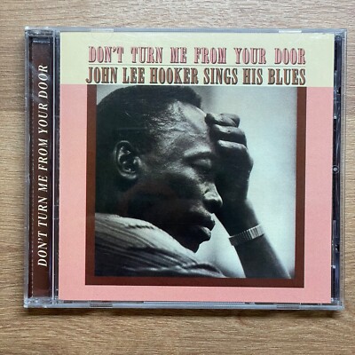 John Lee Hooker   Don't Turn Me From Your Door: John Lee Hooker Sings His Blues