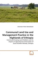 Asmamaw Tenko Gebreselassie | Communal Land Use And Management Practice In...