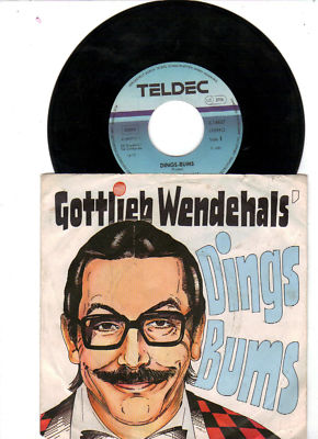 7 ''  1987 - Gottlieb Wendehals    -    Dings - Bums