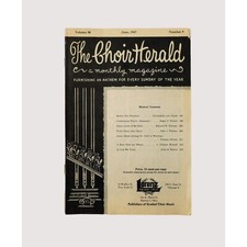 The Choir Herald June 1947 Vol 50 No 9 Anthem for Every Sunday Vintage Ephemera