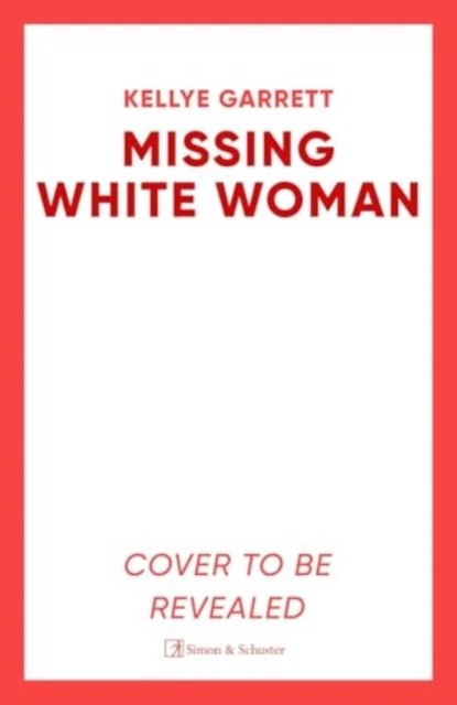 Missing White Woman: The razor-sharp new thriller from the award-winning author of LIKE A SISTER - Image 4
