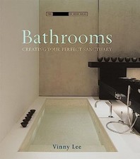 Bathrooms: Creating Your Perfect Sanctuary (Small Book... by Lee, Vinny Hardback