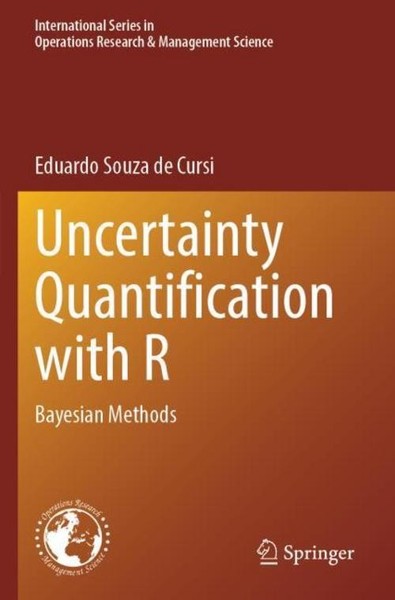 Uncertainty Quantification With R Eduardo Souza De Cursi-image