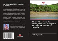 Sukhada Jambale | Diversité Aviaire De L'éCosystèMe De Mangrove De Girye Et...