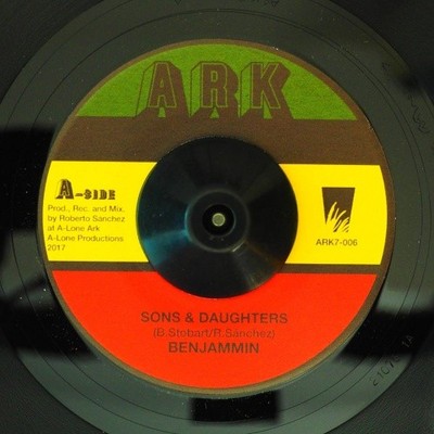 BENJAMMIN'/LONE ARK RIDDIM FORCE Sons & Daughters 7'' NEW VINYL A-Lone 