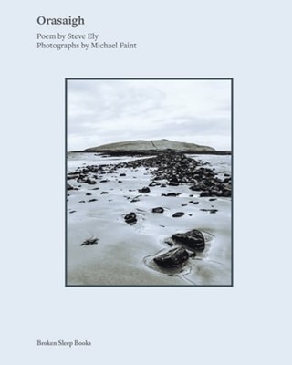 Orasaigh by Steve Ely: New