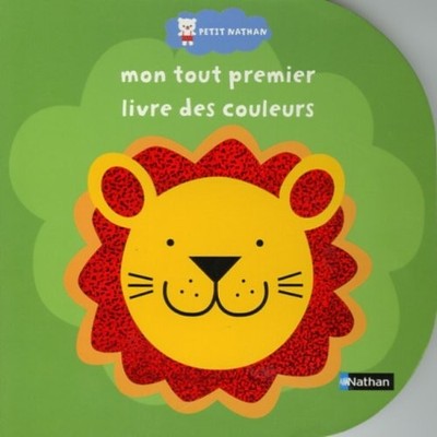 Mon tout premier livre des couleurs (French Edition) By Catherin