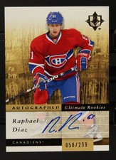 2011-12 Ultimate Collection Rookies /299 Raphael Diaz #117 Auto - Montreal
