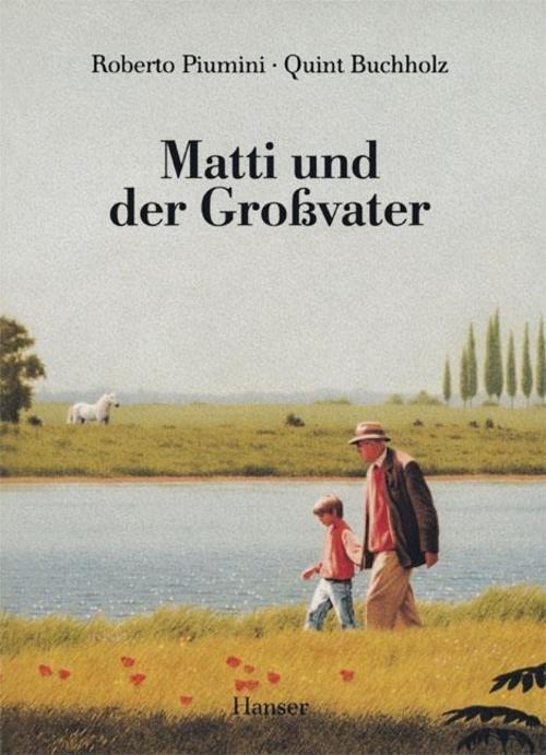 Roberto Piumini Matti Und Der Großvater
