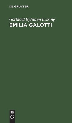 Gotthold Ephraim Lessing Emilia Galotti (Gebundene Ausgabe) (US IMPORT)