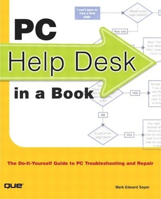 PC Help Desk in a Book: The Do-it-... by Soper, Mark Edward Paperback / softback