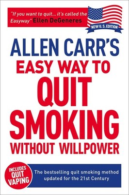 Allen Carr's Easy Way to Quit Smoking Without Willpower - Includes Quit Vapi...